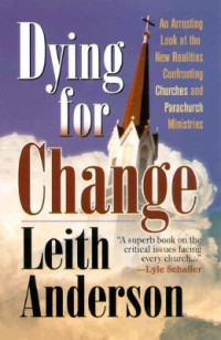 Image of Dying For Change Leith Anderson (Trawas)