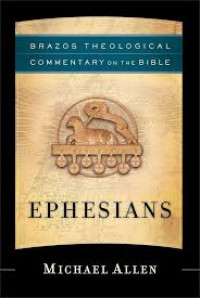 Image of Ephesians (Brazos Theological Commentary on the Bible) (Trawas)