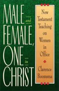 Image of Male And Female One In Christ : new testament teaching on women in office (Trawas)