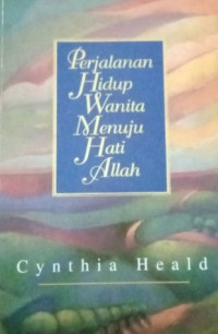 Image of Perjalanan Hidup Wanita Menuju Hati Allah (Trawas)