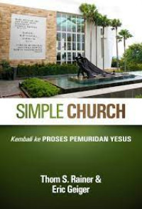 Image of Simple Church:  Kembali Ke Proses Pemuridan Yesus (Trawas)