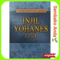 Image of Tafsiran Matthew Henry ; Injil Yohanes 12-21 (Trawas)