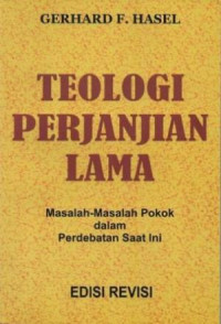 Image of Teologi Perjanjian Lama ;  masalah-masalah pokok dalam perdebatan saat ini (Trawas)