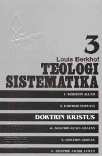 Image of Teologi Sistematika Volume 3: Doktrin Kristus (Trawas)