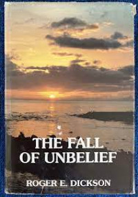 Image of The Fall Of Unbelief: southeast asia observed 1954-1970 (Trawas)
