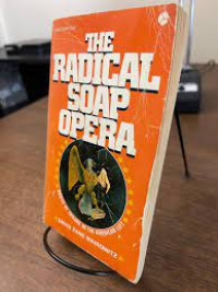 Image of The Radical Soap Opera : roots of failure in the American left (Trawas)
