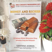Image of Uang Dan Kekayaan : 22 bahasa Alkitab meluruskan sikap terhadap uang dan kekayaan (Trawas)