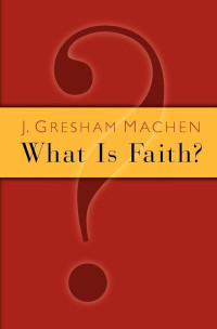 Image of What Is Faith? (Trawas)