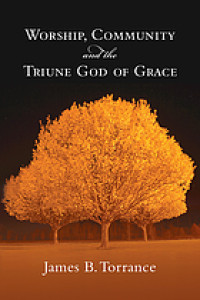 Image of Worship, Community Dan The Triune God Of Grace (Trawas)